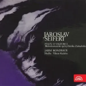 Píseň o Viktorce, Jarní rondeau - Jaroslav Seifert - audiokniha