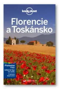 Florencie a Toskánsko - Lonely Planet - Virginia Maxwell, Nicola Williams