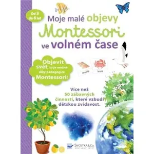 Moje malé objevy Montessori ve volném čase  Delphine Urvoy - Delphine Urvoy