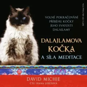 Dalajlamova kočka a síla meditace - David Michie - audiokniha #2981567