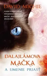 Dalajlamova mačka a umenie priasť - David Michie