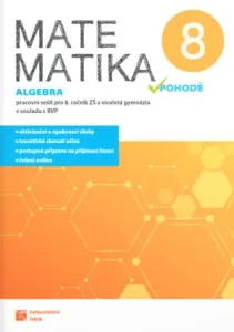 Matematika v pohodě 8 - algebra - pracovní sešit #5631351