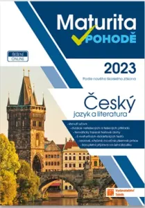 Maturita v pohodě – Český jazyk a literatura 2023