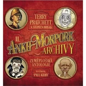 Ankh-Morpork: Archivy II. - Terry Pratchett, Stephen Briggs