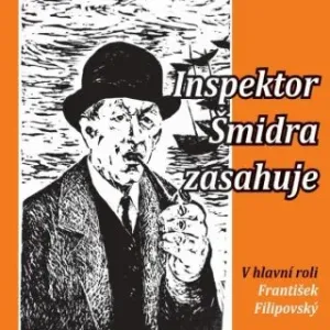 Inspektor Šmidra zasahuje I - Honzík Miroslav, Ilja Kučera st. - audiokniha