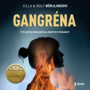 Gangréna - Rolf Börjlind, Cilla Börjlind - audiokniha