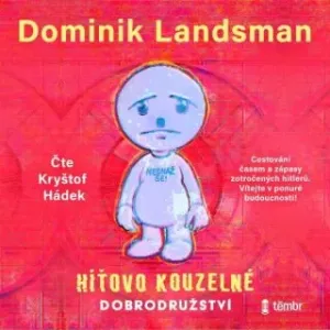 Híťovo kouzelné dobrodružství - Dominik Landsman - audiokniha