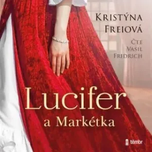 Lucifer a Markétka - Kristýna Freiová - audiokniha #5142138
