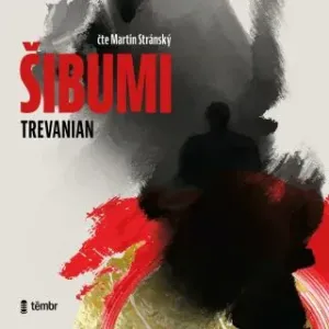 Šibumi - Trevanian, Martin Stránský - audiokniha