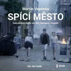 Spící město - Martin Vopěnka - audiokniha #3524669