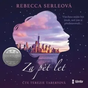 Za pět let - Rebecca Serleová - audiokniha #2983268