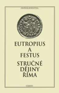 Stručné dějiny Říma - Eutropius, Festus