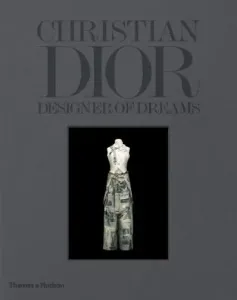 Dior: Designer of Dreams (Mller Florence)(Pevná vazba)