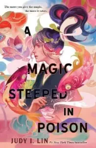 A Magic Steeped In Poison - Lin Judy I
