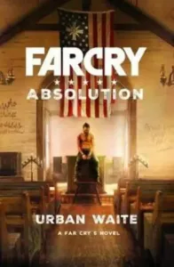 Far Cry: Absolution (Waite Urban)(Paperback / softback)