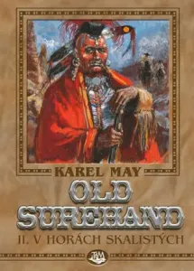 Old Surehand II. - Karel May, Josef Ulrich