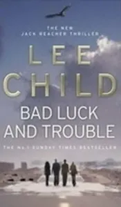 Bad Luck And Trouble - (Jack Reacher 11) (Child Lee)(Paperback)