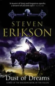 Dust of Dreams - The Malazan Book of the Fallen 9 (Erikson Steven)(Paperback / softback)