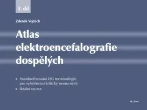 Atlas elektroencefalografie dospělých 3. díl - Zdeněk Vojtěch