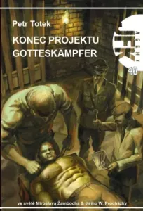 JFK 040 - Konec projektu Gotteskämpfer - Petr Totek - e-kniha