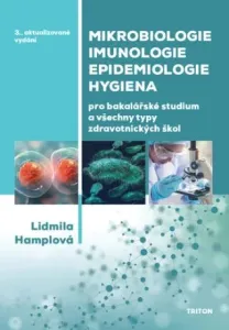 Mikrobiologie, imunologie, epidemiologie, hygiena - Lidmila Hamplová #3022567