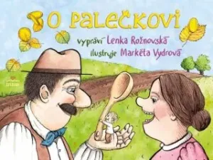 O Palečkovi - Lenka Rožnovská, Markéta Vydrová