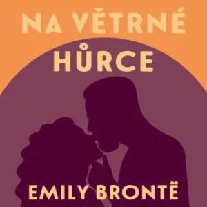 Na Větrné hůrce - Emily Brontëová - audiokniha #5282736