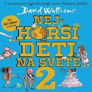 Nejhorší děti na světě 2 - David Walliams - audiokniha