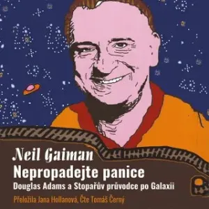 Nepropadejte panice - Neil Gaiman - audiokniha