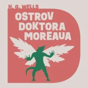 Ostrov doktora Moreaua - Herbert George Wells - audiokniha #2997350