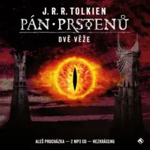 Pán prstenů: Dvě věže - J. R. R. Tolkien - audiokniha