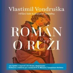 Román o růži - Vlastimil Vondruška - audiokniha