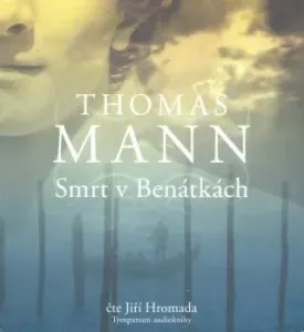 Smrt v Benátkách - Thomas Mann - audiokniha