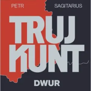 Trujkunt I. - Dwur - Petr Sagitarius - audiokniha