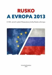 Rusko a Evropa 2013 - Václav Veber, Pavla Štorková