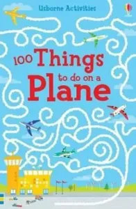 100 things to do on a plane (Bone Emily)(Paperback / softback)