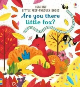 Are you there Little Fox? (Taplin Sam)(Board book)