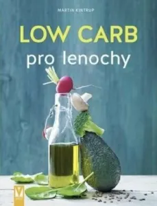 Low Carb pro lenochy - Martin Kintrup, Dagmar Burešová