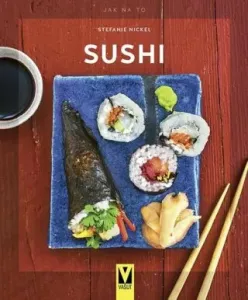 Sushi - Jak na to - Nickel Stefanie