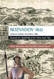 Rozvadov 1621 - Václav Matoušek, Zdeněk Šámal, Pavel Hrnčiřík