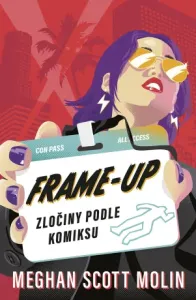 Frame-Up: Zločiny podle komiksu - Meghan Scott Molin - e-kniha