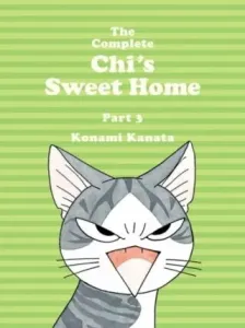 The Complete Chi's Sweet Home, 3 (Kanata Konami)(Paperback)