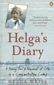 Helga's Diary - A Young Girl's Account of Life in a Concentration Camp (Weiss Helga)(Paperback / softback)