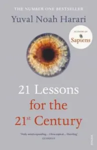 21 Lessons for the 21st Century (Harari Yuval Noah)(Paperback / softback)