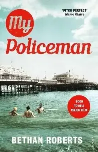 My Policeman - Soon to be a film starring Harry Styles and Emma Corrin (Roberts Bethan)(Paperback / softback)