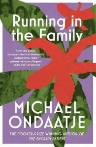 Running in the Family - Michael Ondaatje, Jacques Mazeau