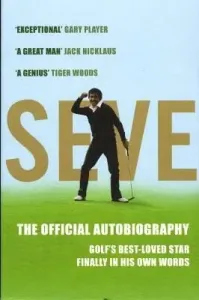 Seve - The Autobiography (Ballesteros Severiano)(Paperback / softback)