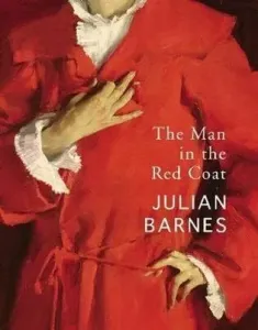 Man in the Red Coat (Barnes Julian)(Paperback / softback)