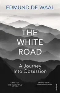 White Road - A Journey Into Obsession (de Waal Edmund)(Paperback / softback)