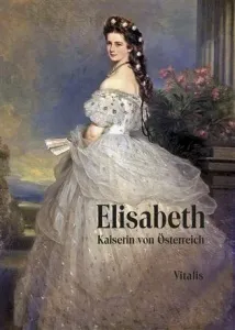 Elisabeth - Karl Tschuppik #4106032